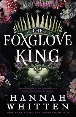 The Foxglove King (The Nightshade Crown, 1)